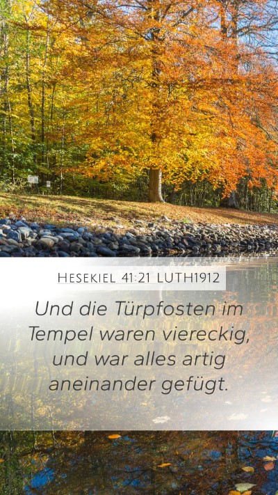 Hesekiel 41:21 LUTH1912 Bible Verse Image