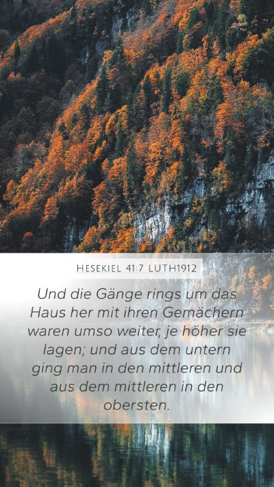 Hesekiel 41:7 LUTH1912 Bible Verse Image
