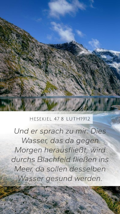 Hesekiel 47:8 LUTH1912 Bible Verse Image