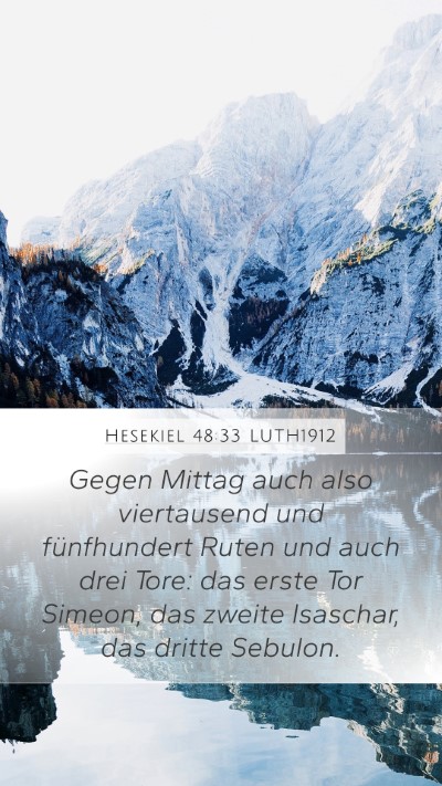 Hesekiel 48:33 LUTH1912 Mobile Phone Wallpaper - Gegen Mittag auch also viertausend und - Mobile Bible Verse Wallpaper