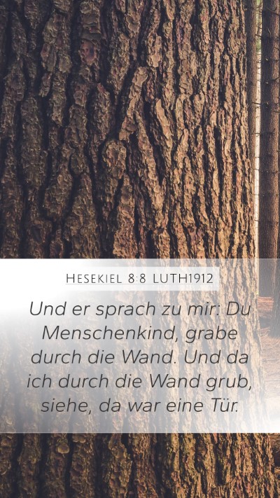 Hesekiel 8:8 LUTH1912 Bible Verse Image