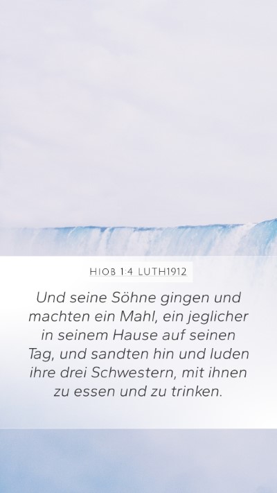 Hiob 1:4 LUTH1912 Mobile Phone Wallpaper - Und seine Söhne gingen und machten ein Mahl, ein - Mobile Bible Verse Wallpaper
