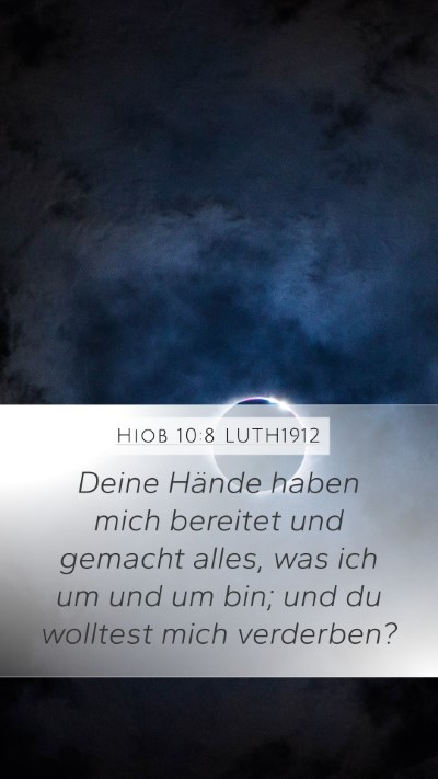 Hiob 10:8 LUTH1912 Bible Verse Image