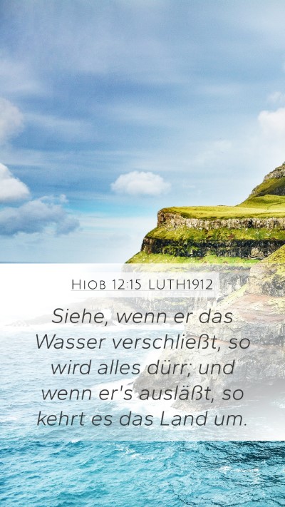 Hiob 12:15 LUTH1912 Bible Verse Image