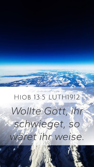 Hiob 13:5 LUTH1912 Bible Verse Image
