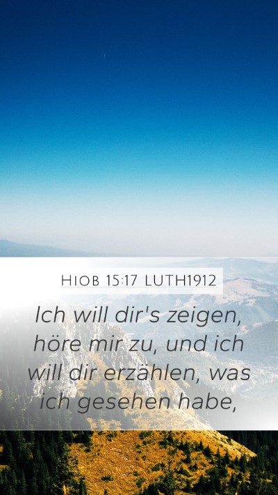 Hiob 15:17 LUTH1912 Bible Verse Image