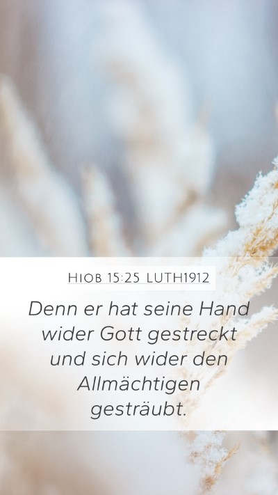 Hiob 15:25 LUTH1912 Bible Verse Image