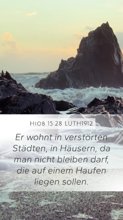 Hiob 15:28 LUTH1912 Bible Verse Image