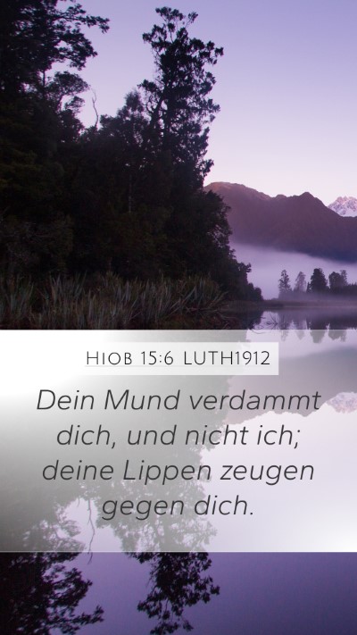 Hiob 15:6 LUTH1912 Bible Verse Image