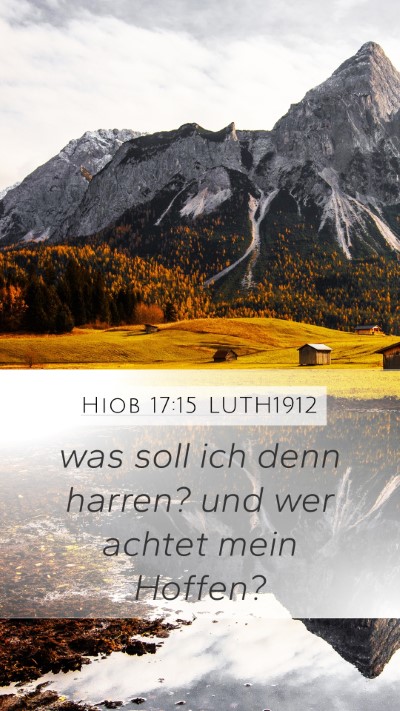 Hiob 17:15 LUTH1912 Bible Verse Image