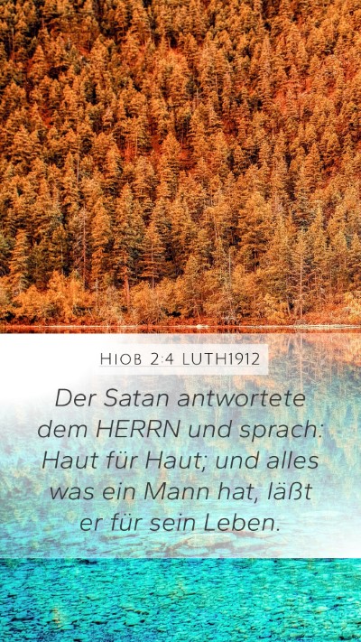 Hiob 2:4 LUTH1912 Bible Verse Image