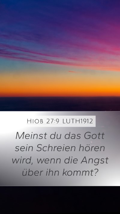Hiob 27:9 LUTH1912 Bible Verse Image
