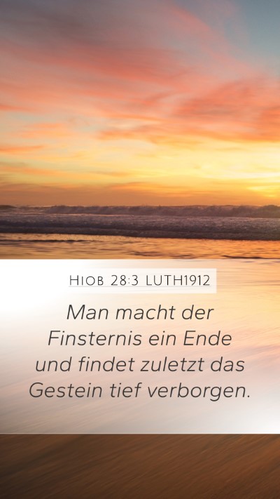 Hiob 28:3 LUTH1912 Bible Verse Image
