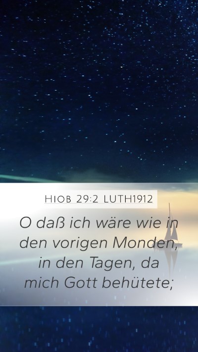 Hiob 29:2 LUTH1912 Bible Verse Image