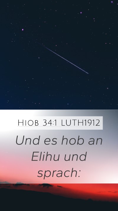 Hiob 34:1 LUTH1912 Mobile Phone Wallpaper - Und es hob an Elihu und - Mobile Bible Verse Wallpaper