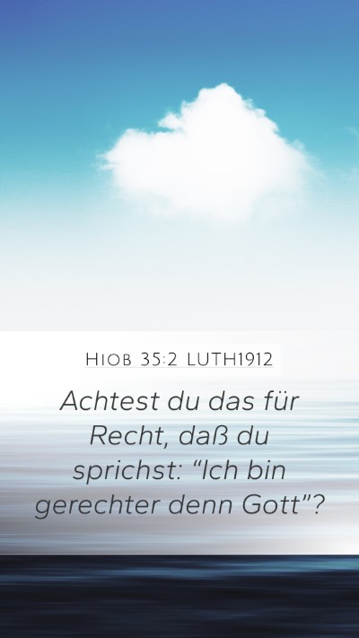 Hiob 35:2 LUTH1912 Bible Verse Image