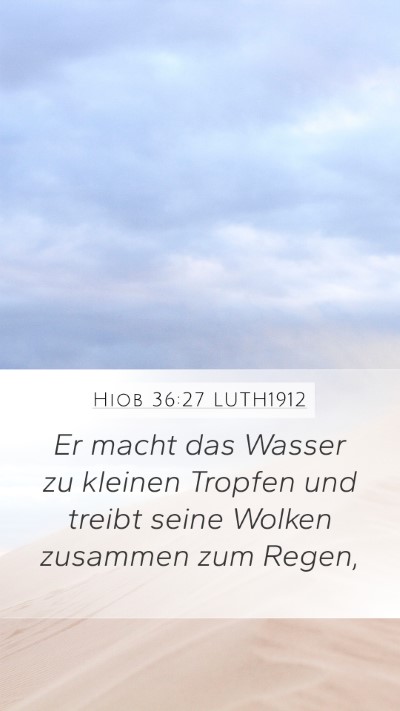 Hiob 36:27 LUTH1912 Bible Verse Image