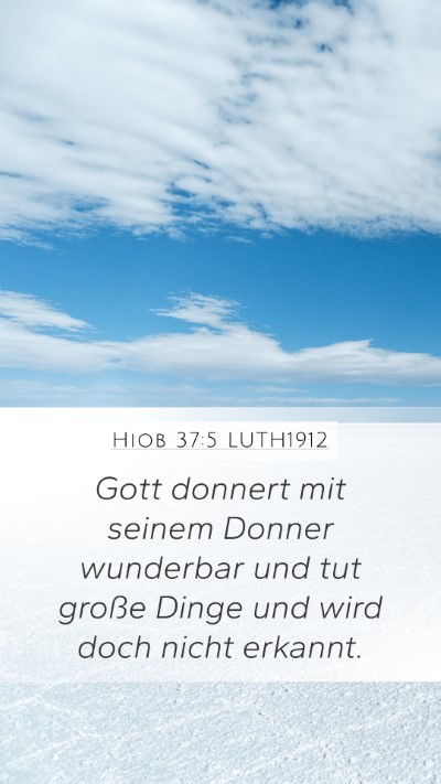 Hiob 37:5 LUTH1912 Bible Verse Image