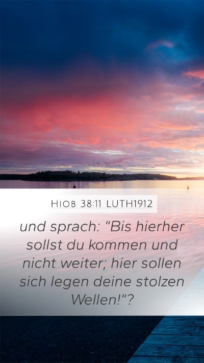 Hiob 38:11 LUTH1912 Bible Verse Image