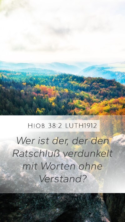Hiob 38:2 LUTH1912 Bible Verse Image