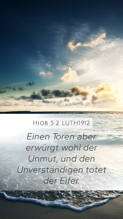 Hiob 5:2 LUTH1912 Bible Verse Image