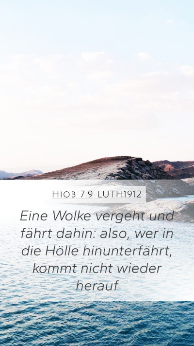 Hiob 7:9 LUTH1912 Bible Verse Image