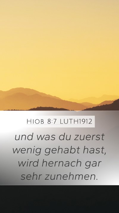 Hiob 8:7 LUTH1912 Bible Verse Image