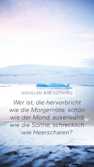 Hohelied 6:10 LUTH1912 Bible Verse Image