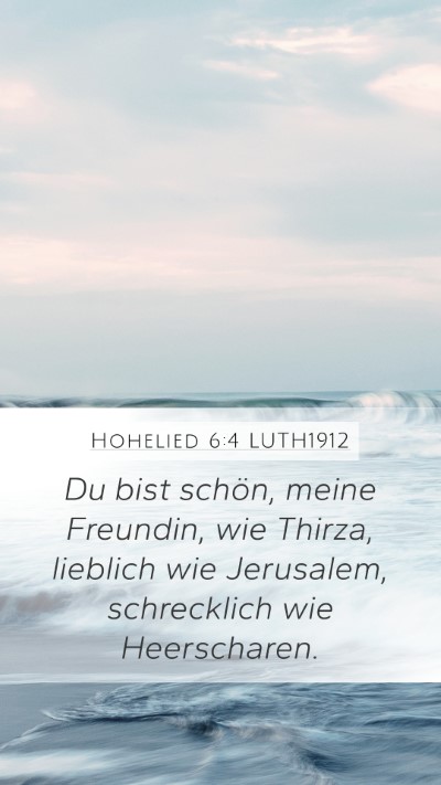 Hohelied 6:4 LUTH1912 Bible Verse Image