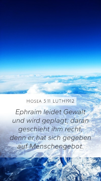 Hosea 5:11 LUTH1912 Mobile Phone Wallpaper - Ephraim leidet Gewalt und wird geplagt; daran - Mobile Bible Verse Wallpaper