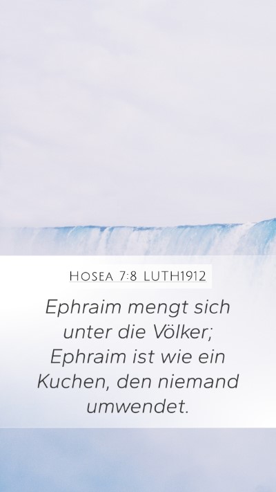 Hosea 7:8 LUTH1912 Bible Verse Image