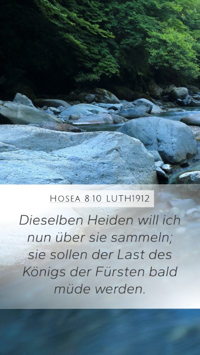 Hosea 8:10 LUTH1912 Bible Verse Image
