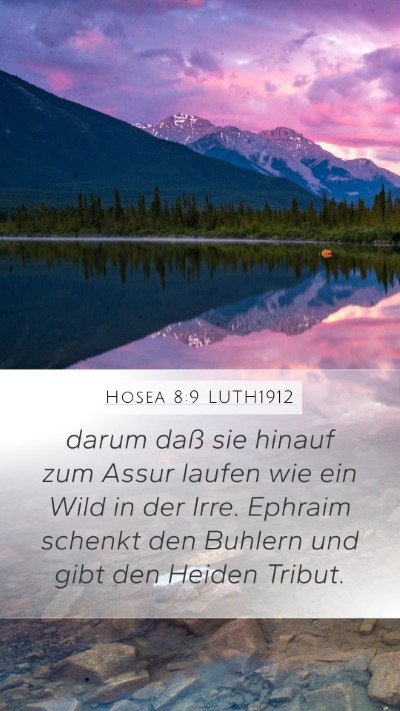 Hosea 8:9 LUTH1912 Bible Verse Image