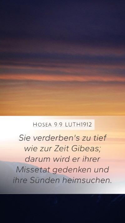 Hosea 9:9 LUTH1912 Bible Verse Image