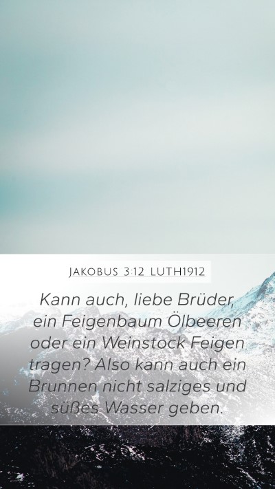 Jakobus 3:12 LUTH1912 Bible Verse Image