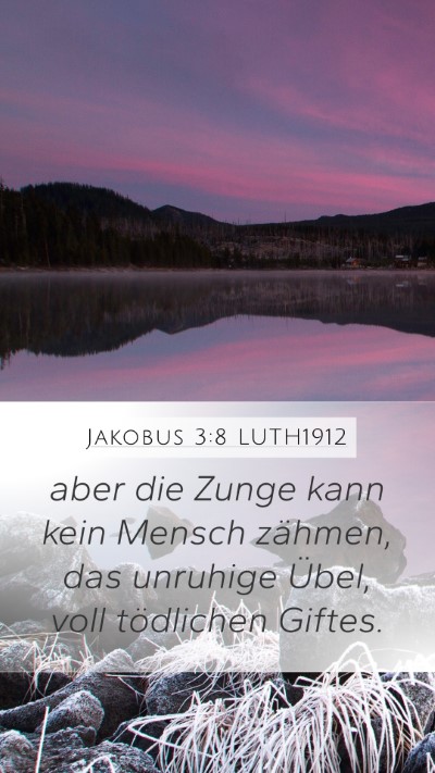 Jakobus 3:8 LUTH1912 Bible Verse Image