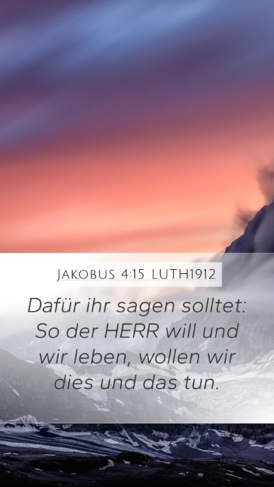 Jakobus 4:15 LUTH1912 Bible Verse Image