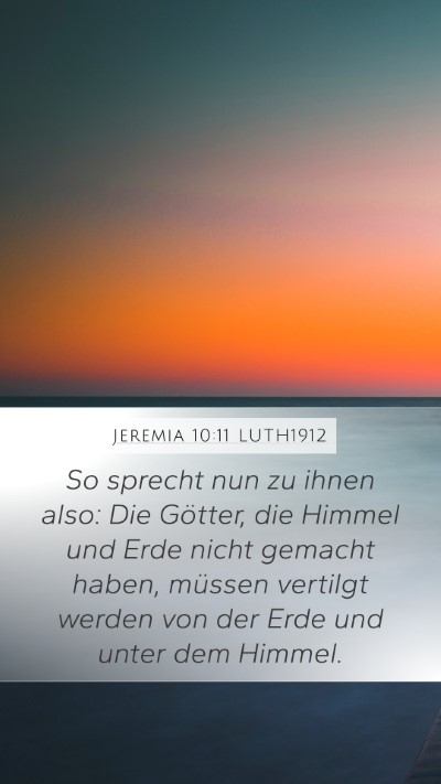 Jeremia 10:11 LUTH1912 Bible Verse Image