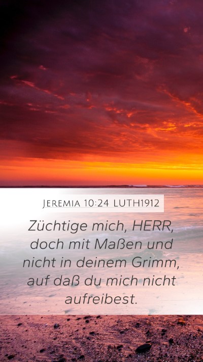 Jeremia 10:24 LUTH1912 Bible Verse Image