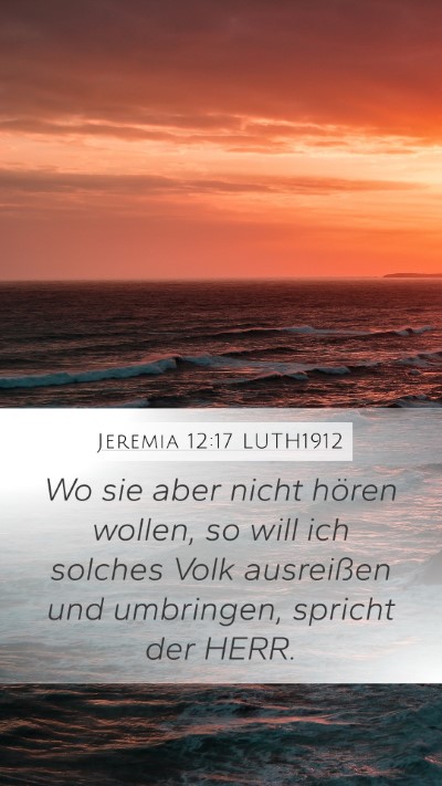 Jeremia 12:17 LUTH1912 Bible Verse Image