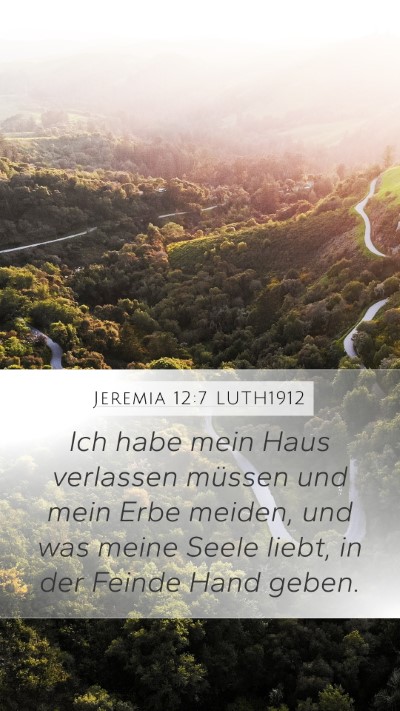 Jeremia 12:7 LUTH1912 Bible Verse Image