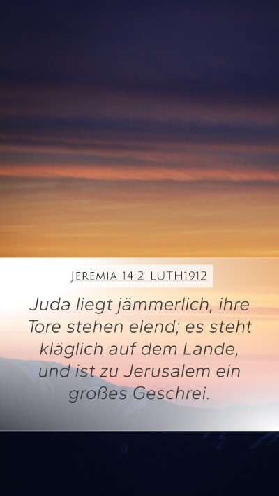 Jeremia 14:2 LUTH1912 Bible Verse Image