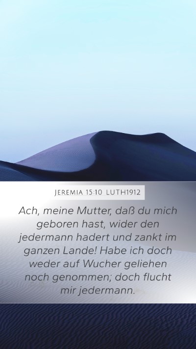 Jeremia 15:10 LUTH1912 Bible Verse Image