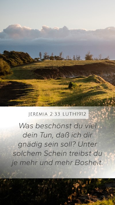 Jeremia 2:33 LUTH1912 Bible Verse Image