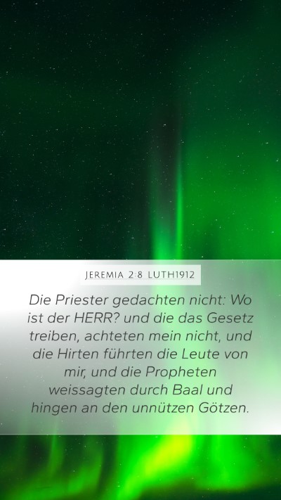 Jeremia 2:8 LUTH1912 Bible Verse Image
