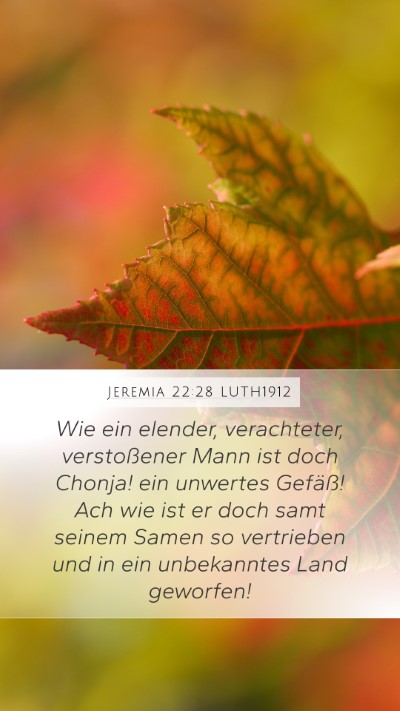 Jeremia 22:28 LUTH1912 Bible Verse Image