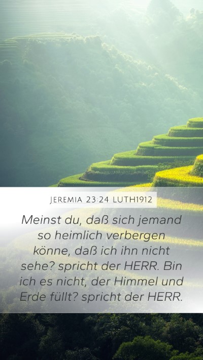 Jeremia 23:24 LUTH1912 Bible Verse Image