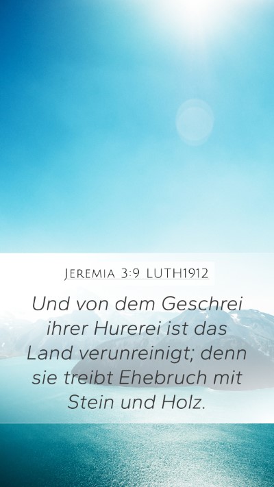 Jeremia 3:9 LUTH1912 Bible Verse Image