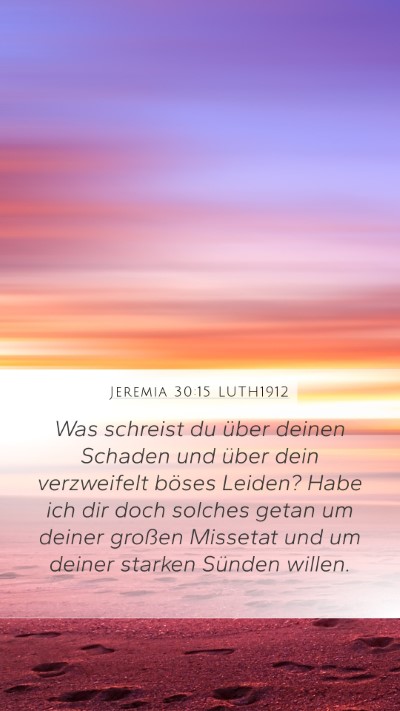 Jeremia 30:15 LUTH1912 Bible Verse Image