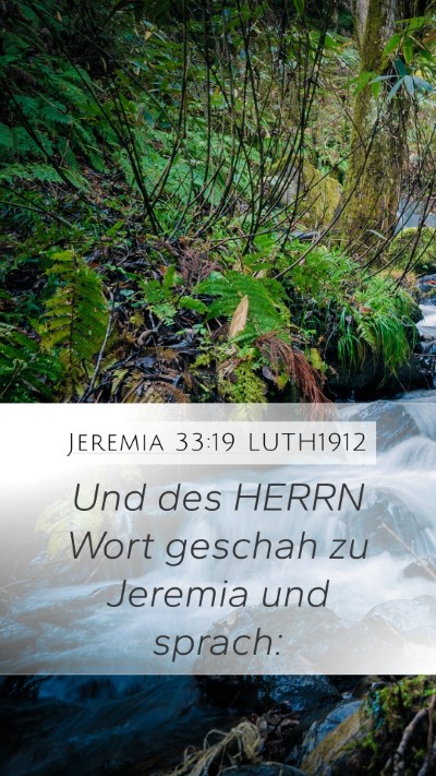 Jeremia 33:19 LUTH1912 Mobile Phone Wallpaper - Und des HERRN Wort geschah zu Jeremia und - Mobile Bible Verse Wallpaper
